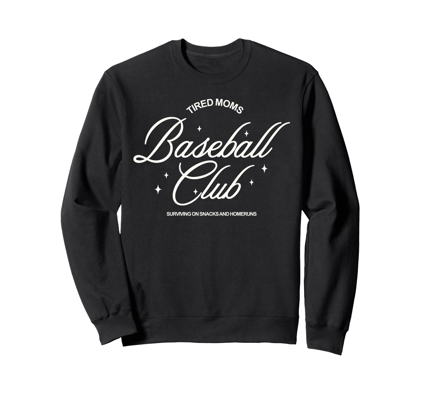 Tired Moms Baseball Club Baseball Sweatshirt - Minimalist Print for Adults - T-Shirt, Sweatshirt, Hoodie