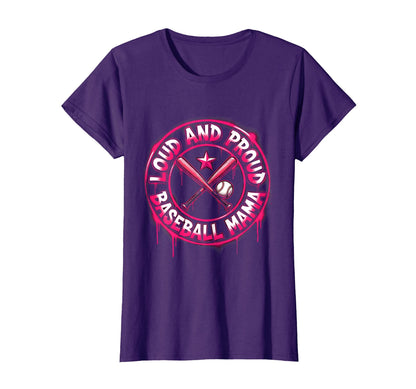 Loud And Proud Baseball Mama T-Shirt - Unique Graphic for Adults - T-Shirt, Sweatshirt, Hoodie