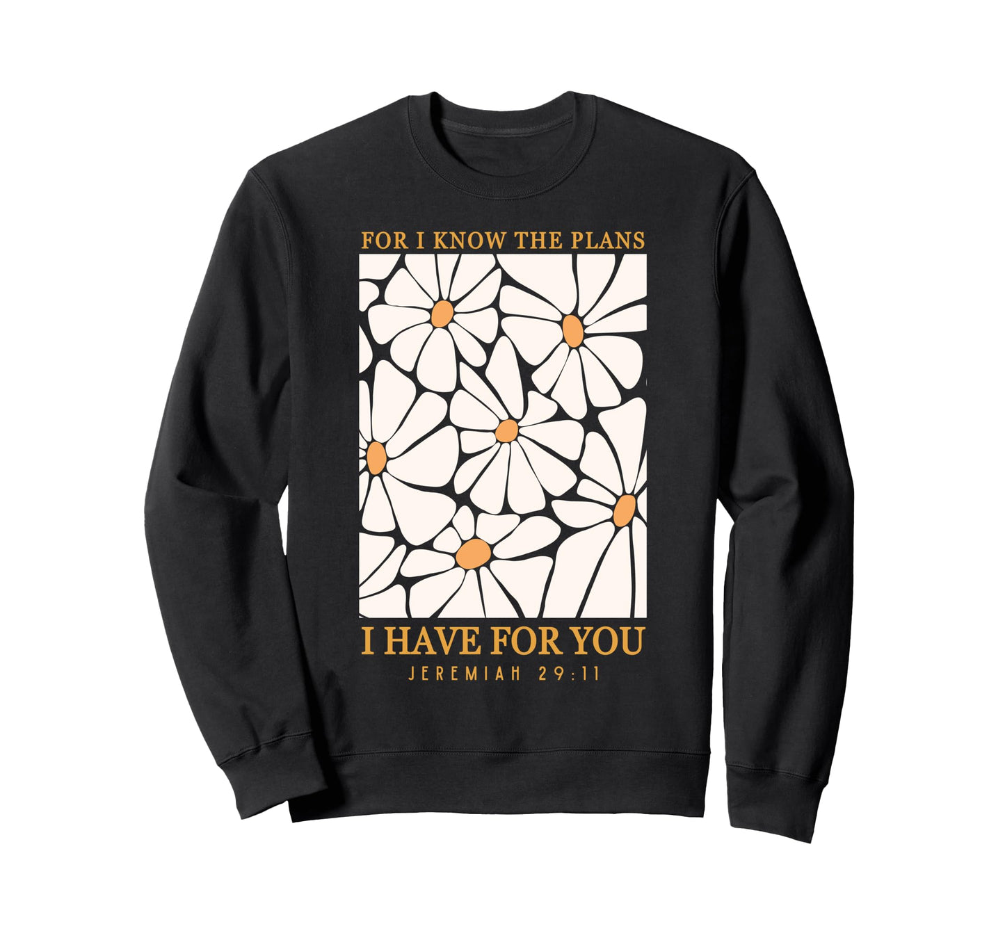Jeremiah 29 11 Faith Christian Bible Sweatshirt - Minimalist Print Unisex - T-Shirt, Sweatshirt, Hoodie