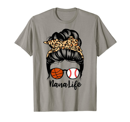 Nana Life Messy Bun Hair Funny Baseball T-Shirt - Trendy Graphic Men Women - T-Shirt, Sweatshirt, Hoodie