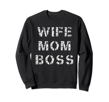 Distressed Wife Mom Boss 90S Grunge Sweatshirt - Graphic Print Unisex - T-Shirt, Sweatshirt, Hoodie