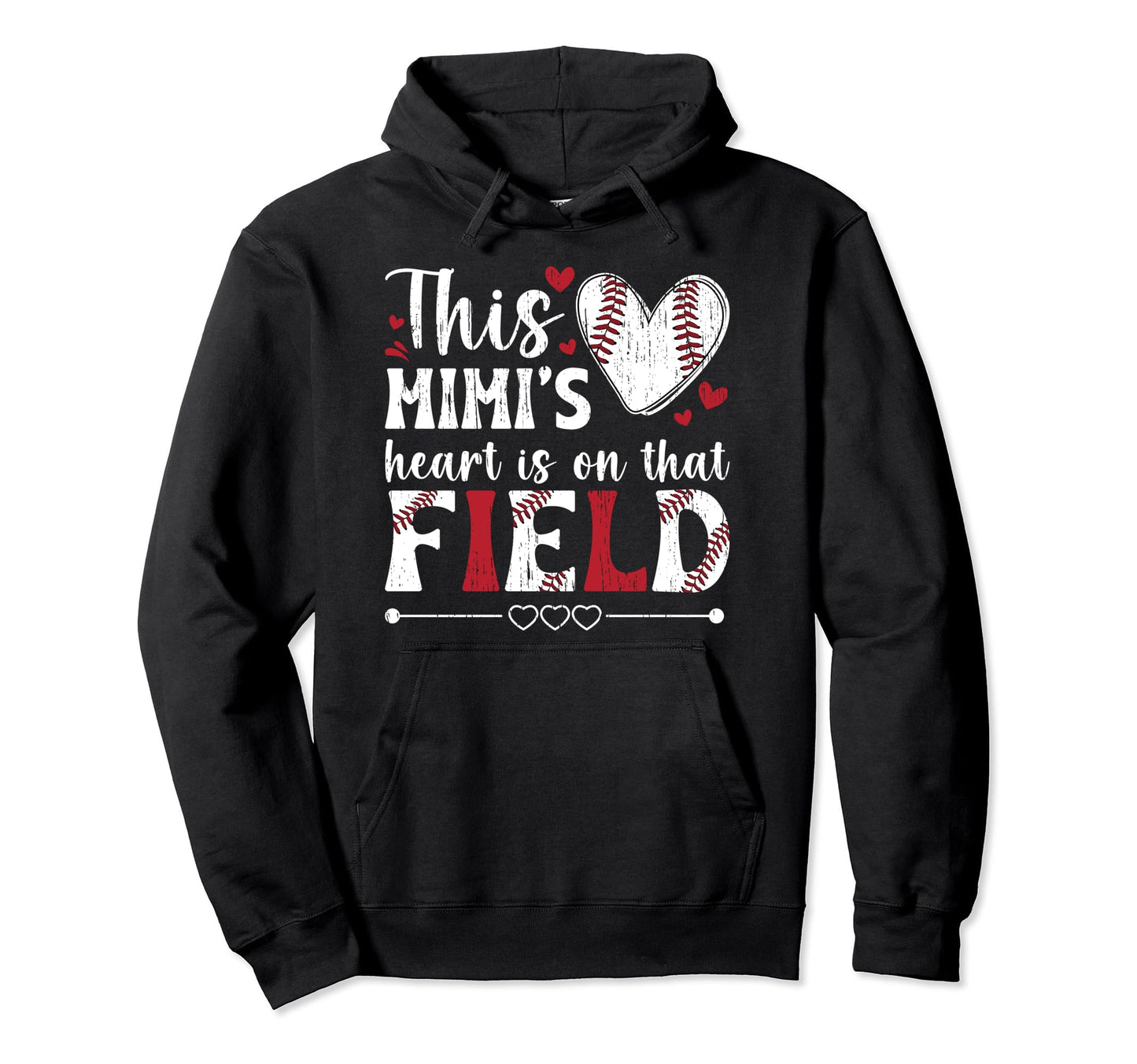 That Field Baseball Mimi Baseball Hoodie - Custom Art Print for Adults - T-Shirt, Sweatshirt, Hoodie