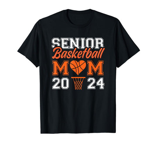 Senior Basketball Mom 2024 T-Shirt - Aesthetic Graphic for Adults - T-Shirt, Sweatshirt, Hoodie