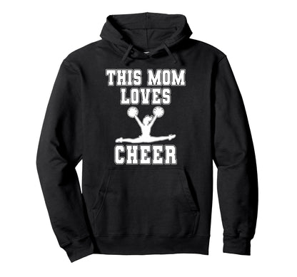 This Mom Loves Cheer Game Day Sports Mom Hoodie - Streetwear Style Unisex - T-Shirt, Sweatshirt, Hoodie