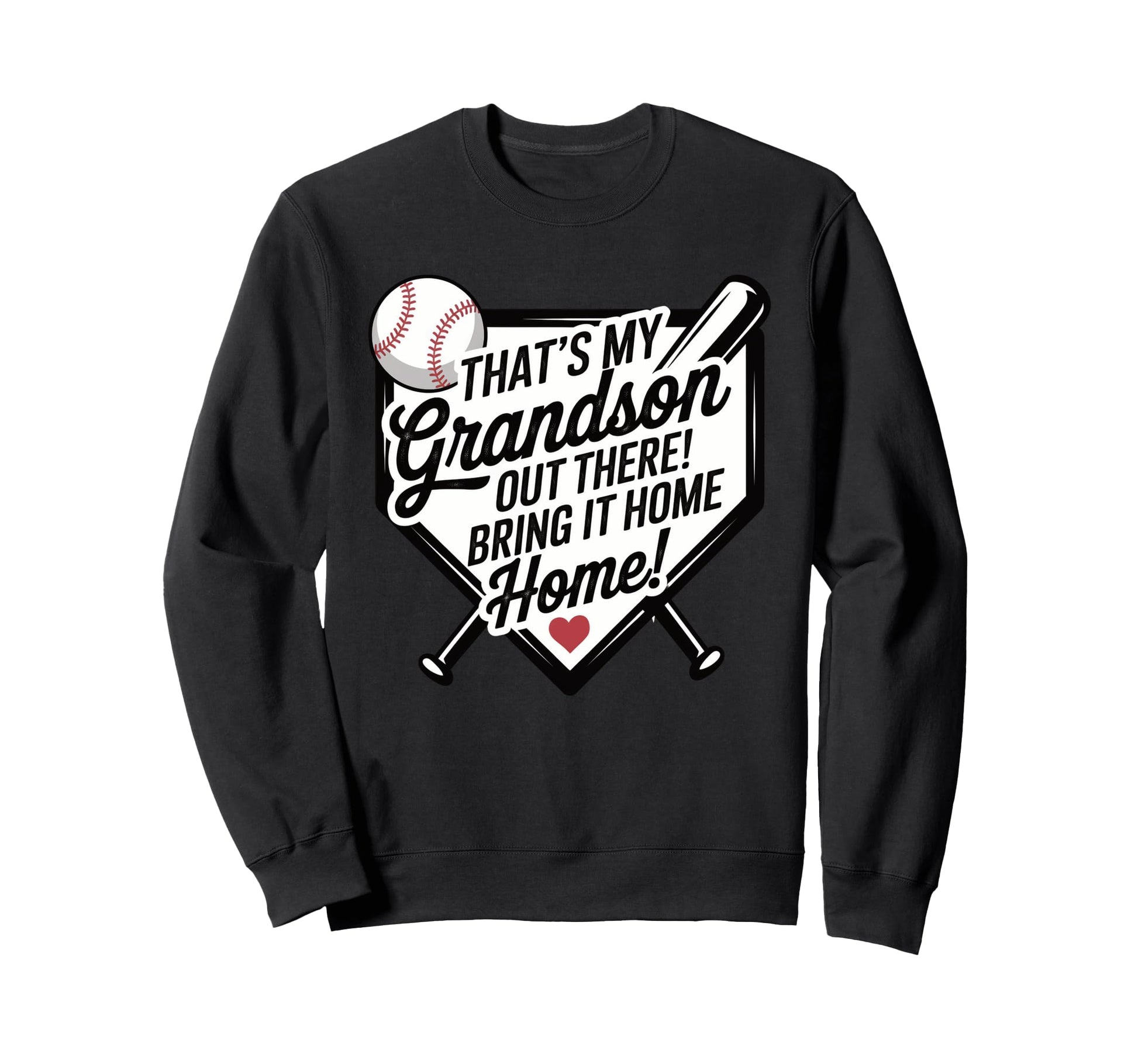 Baseball Grandma Bring It Sweatshirt - Casual Everyday Wear for Adults - T-Shirt, Sweatshirt, Hoodie