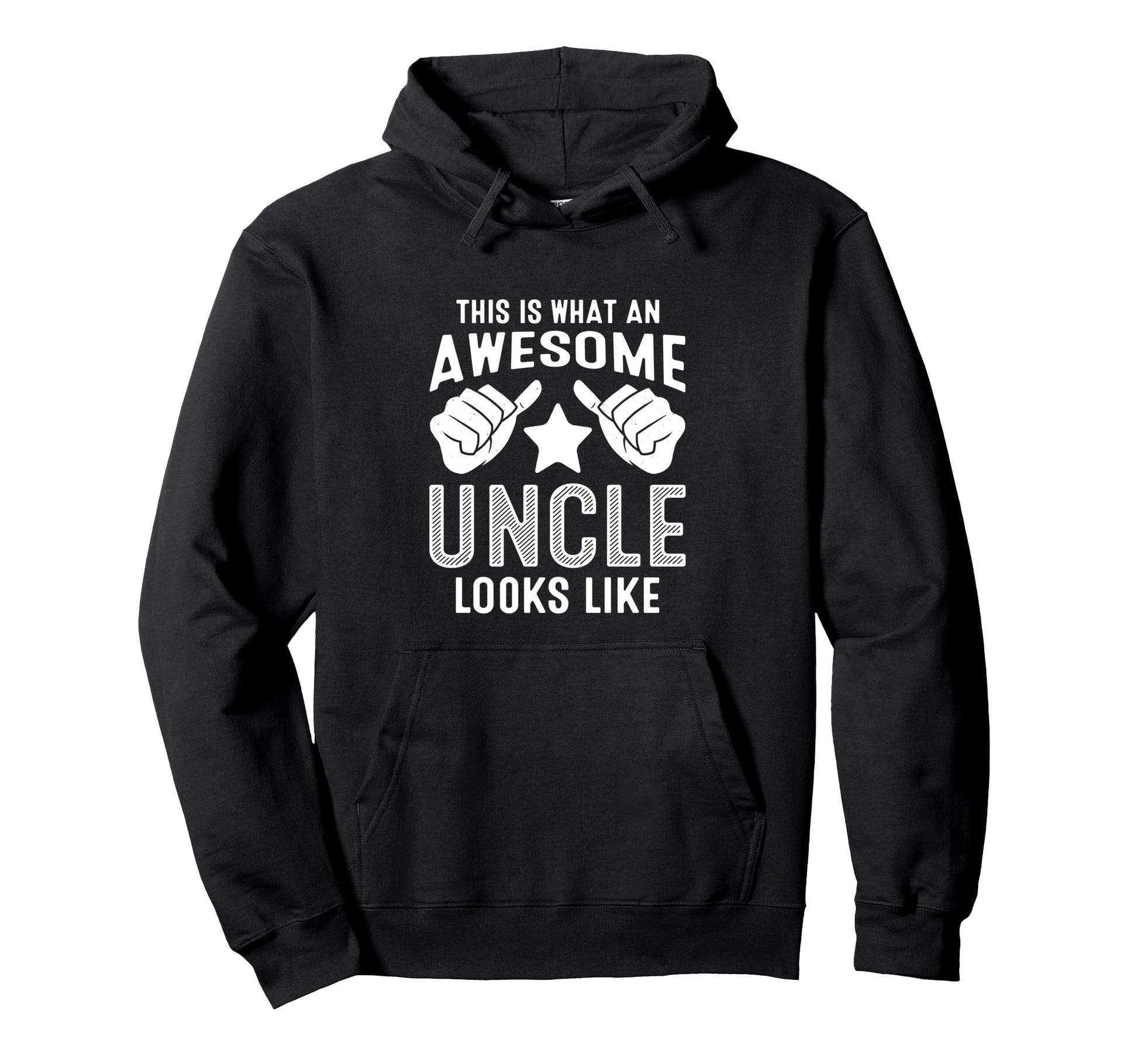 This Is What Awesome Uncle Looks Like Hoodie - Graphic Print Unisex - T-Shirt, Sweatshirt, Hoodie