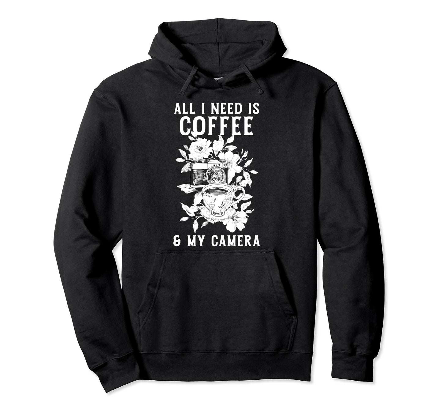 Coffee Camera Photographer Flowers Hoodie - Unique Graphic Unisex - T-Shirt, Sweatshirt, Hoodie
