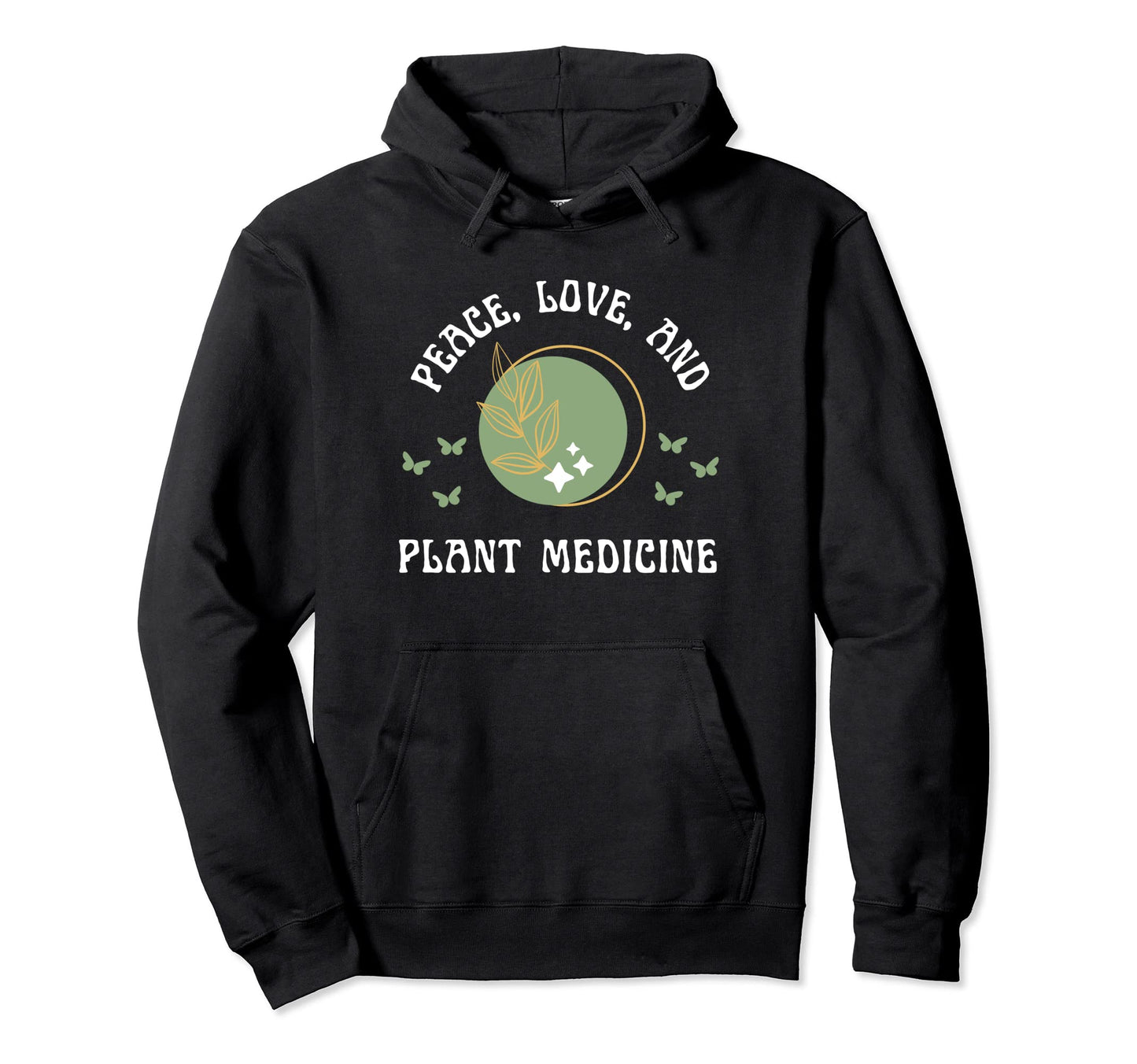 Homeopathy Peace Love And Plant Medicine Hoodie - Aesthetic Graphic Unisex - T-Shirt, Sweatshirt, Hoodie