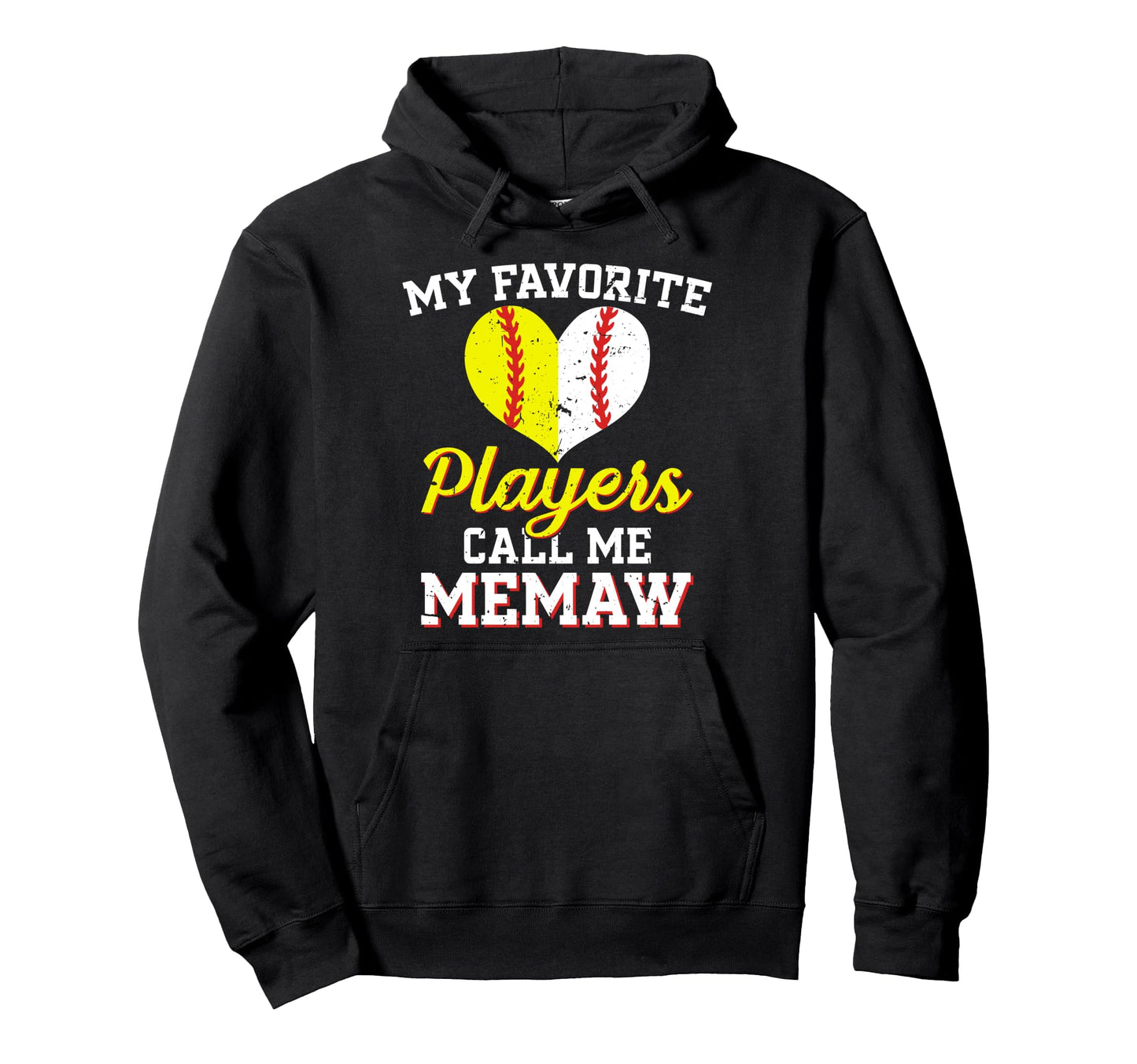 My Favorite Players Call Me Memaw Baseball Hoodie - Unique Graphic Unisex - T-Shirt, Sweatshirt, Hoodie