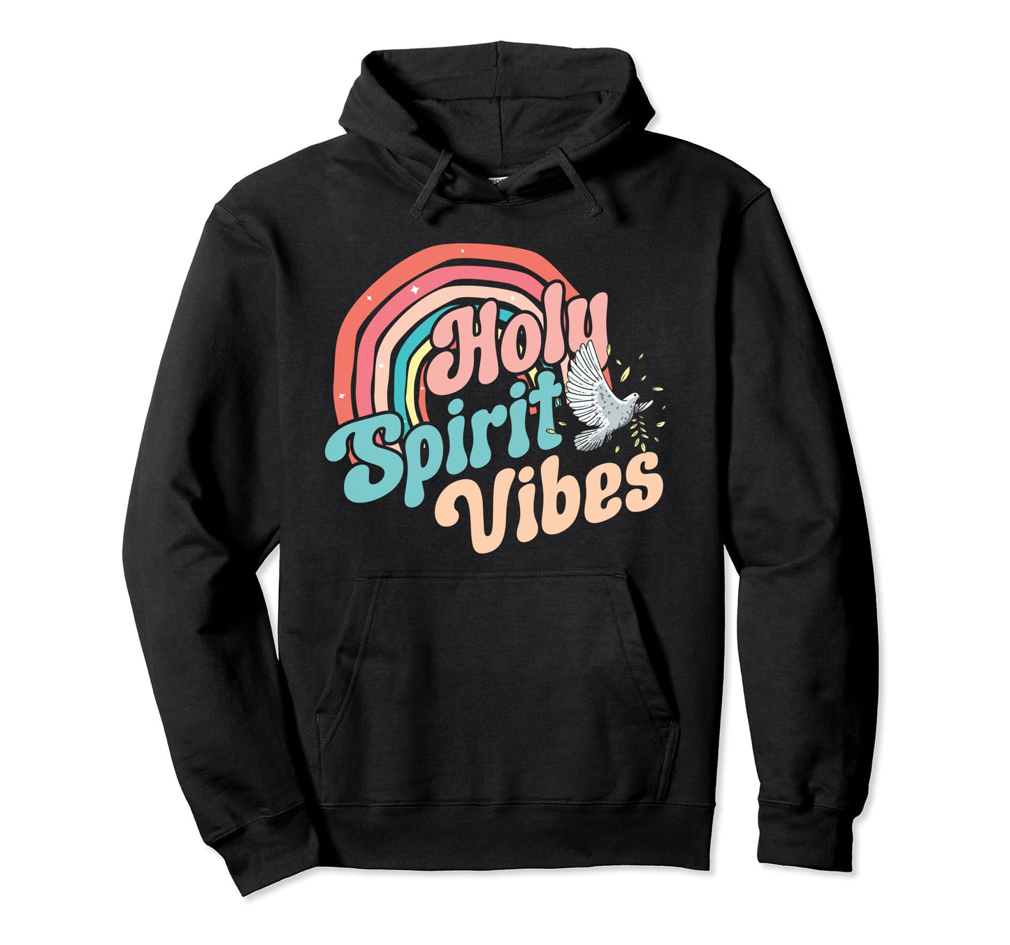 Holy Spirit Vibes Spiritual Dove Rainbow Hoodie - Graphic Print Men Women - T-Shirt, Sweatshirt, Hoodie