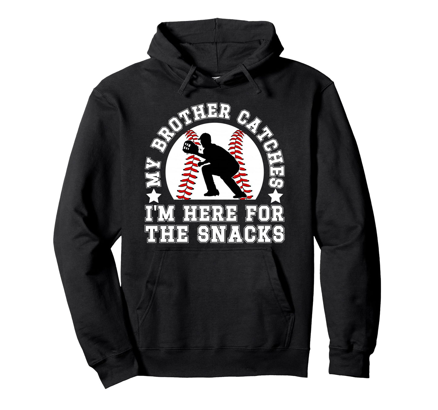 Baseball Catcher Brother Funny Brother Hoodie - Streetwear Style Unisex - T-Shirt, Sweatshirt, Hoodie
