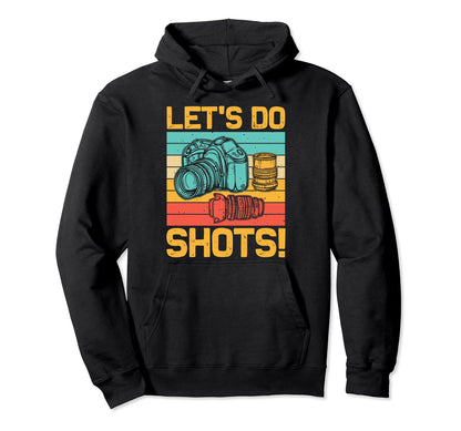 Photographer Photography Lover Hoodie - Unique Graphic for Adults - T-Shirt, Sweatshirt, Hoodie
