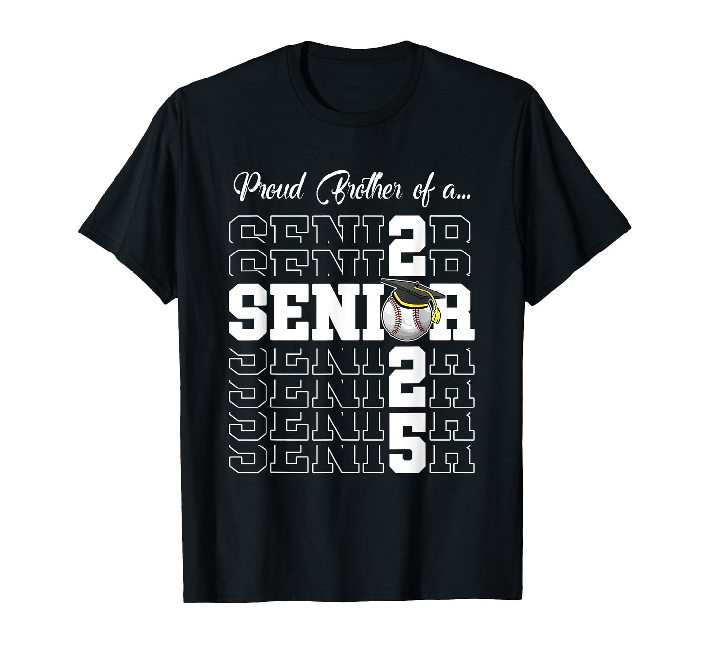 Senior 2025 Baseball Brother Gift Class T-Shirt - Trendy Graphic Unisex - T-Shirt, Sweatshirt, Hoodie