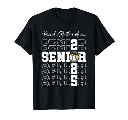 Senior 2025 Baseball Brother Gift Class T-Shirt - Trendy Graphic Unisex - T-Shirt, Sweatshirt, Hoodie