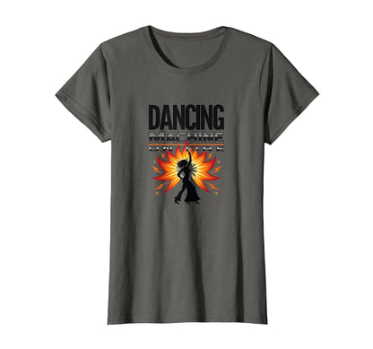 Dancing Machine Fire Disco Fever T-Shirt - Casual Everyday Wear Men Women - T-Shirt, Sweatshirt, Hoodie