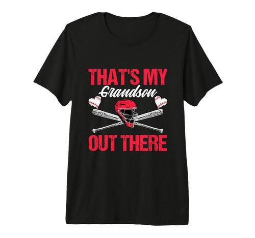 Funny Thats My Grandson Out There T-Shirt - Graphic Print Men Women - T-Shirt, Sweatshirt, Hoodie