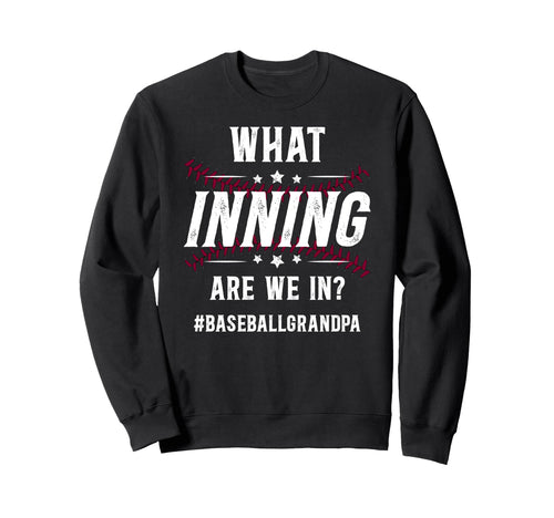 Funny Baseball Grandpa Baseball Sweatshirt - Novelty Apparel Men Women - T-Shirt, Sweatshirt, Hoodie