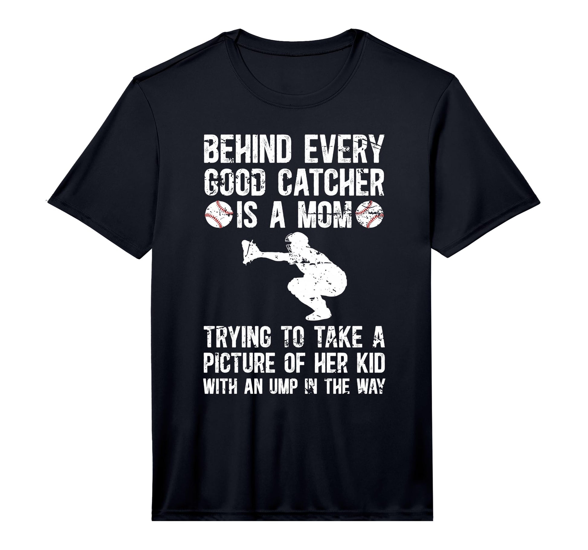 Mens Baseball Catcher Mom Funny Mom T-Shirt - Graphic Print Men Women - T-Shirt, Sweatshirt, Hoodie