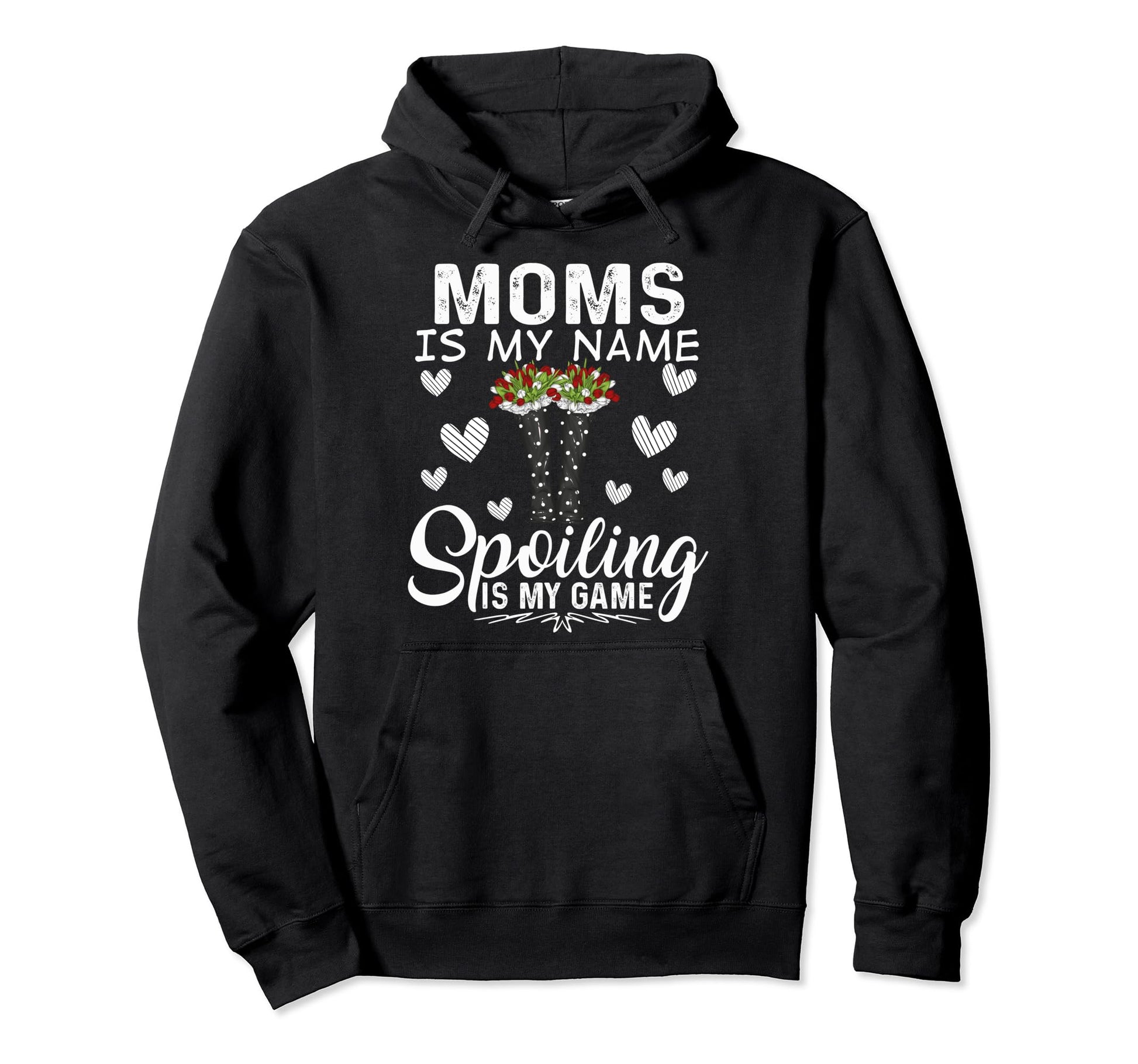 Moms Is My Name Spoiling Is My Game Boots Hoodie - Custom Art Print Unisex - T-Shirt, Sweatshirt, Hoodie