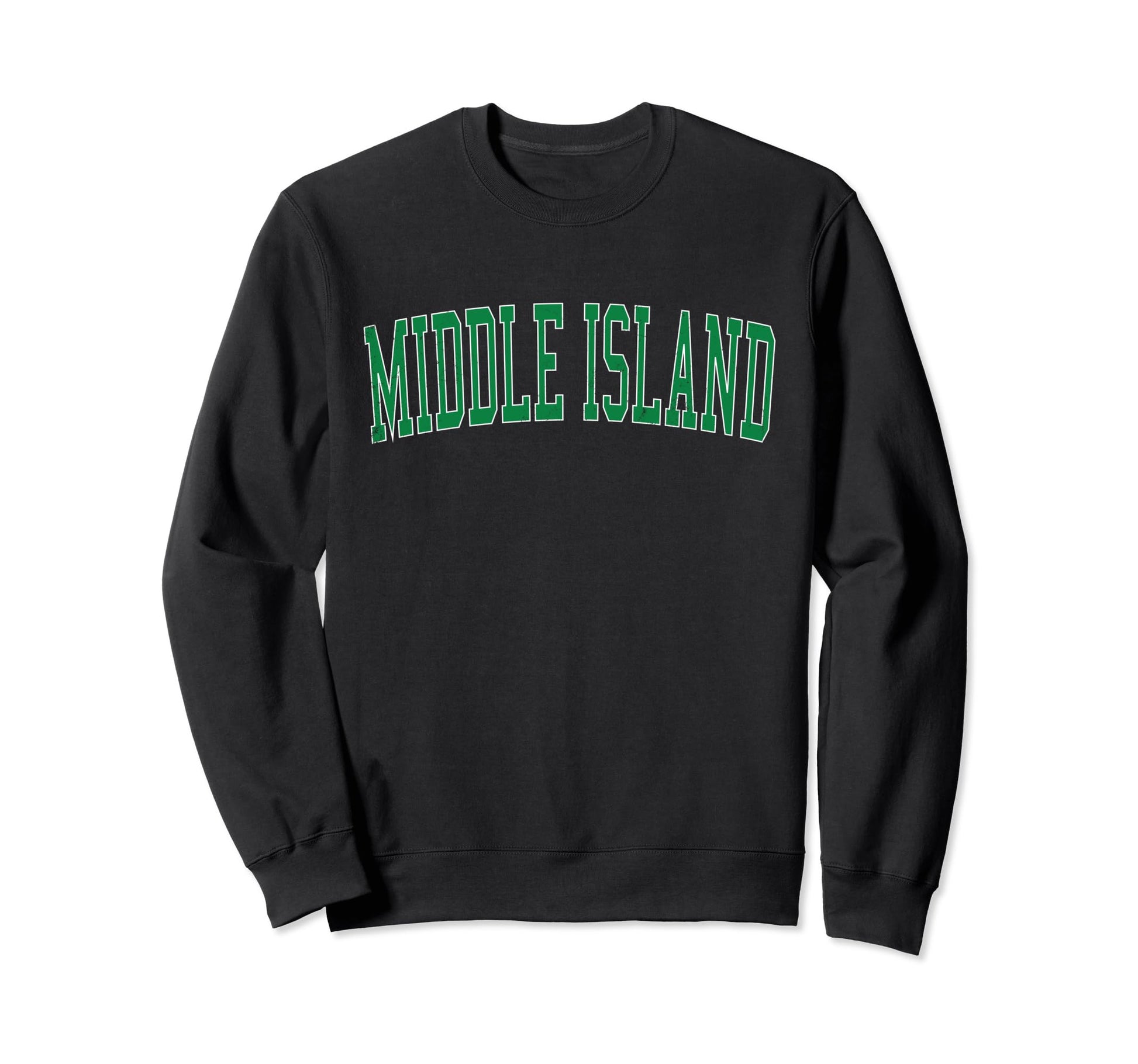 Middle Island Ny Distressed Green Sweatshirt - Custom Art Print Men Women - T-Shirt, Sweatshirt, Hoodie