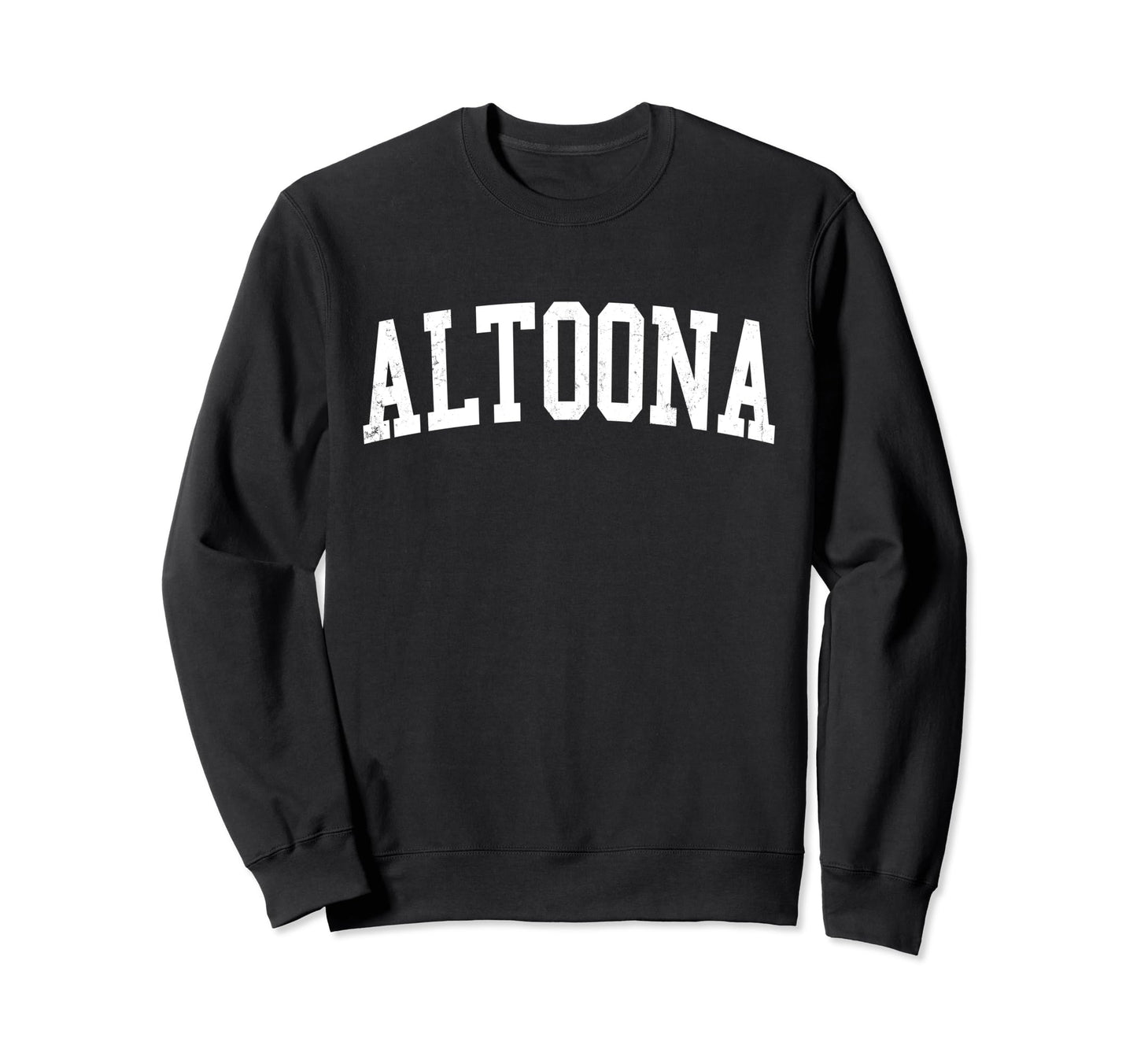 Altoona Ia Distressed White Varsity Sweatshirt - Novelty Apparel for Adults - T-Shirt, Sweatshirt, Hoodie