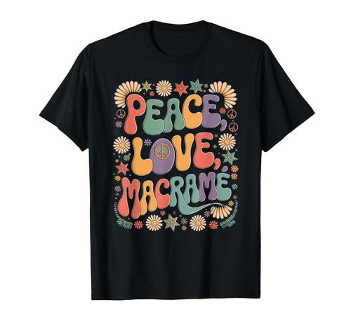 Macram Artist 60S 70S Hippie Peace T-Shirt - Streetwear Style for Adults - T-Shirt, Sweatshirt, Hoodie