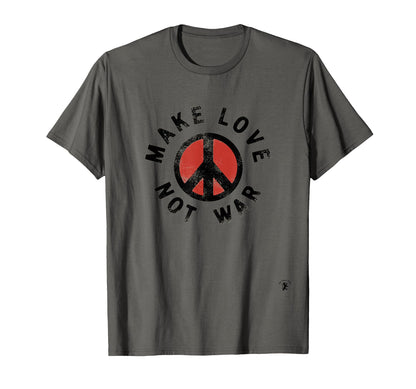 Make Love Not War Peace 60S 70S T-Shirt - Novelty Apparel for Adults - T-Shirt, Sweatshirt, Hoodie