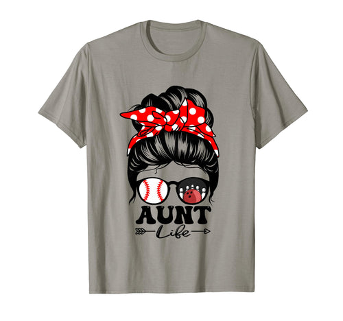 Aunt Life Messy Bun Hair Funny T-Shirt - Fun Novelty Design Unisex - T-Shirt, Sweatshirt, Hoodie