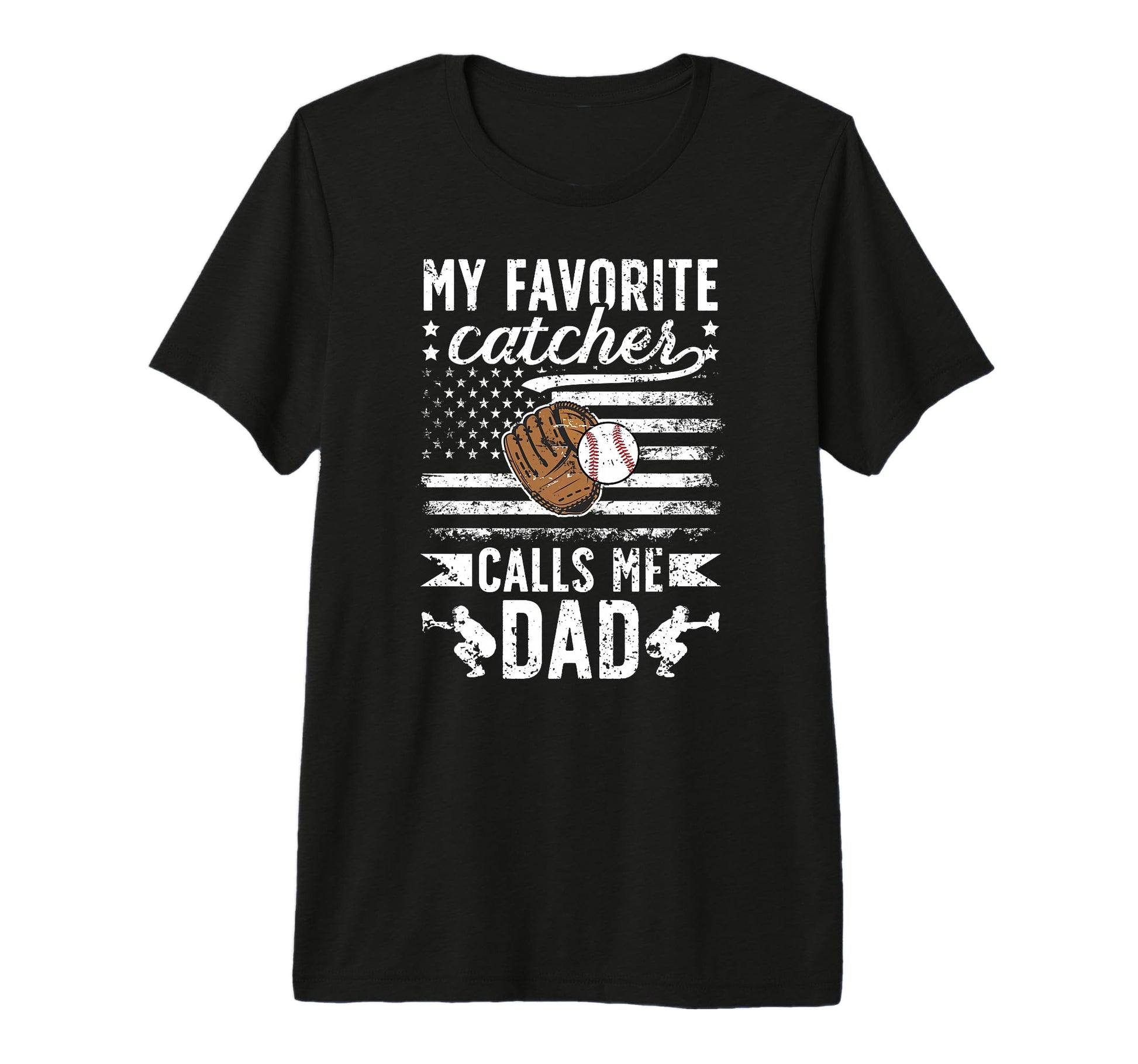 Mens My Favorite Baseball Catcher Dad T-Shirt - Unique Graphic for Adults - T-Shirt, Sweatshirt, Hoodie