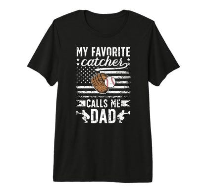 Mens My Favorite Baseball Catcher Dad T-Shirt - Unique Graphic for Adults - T-Shirt, Sweatshirt, Hoodie