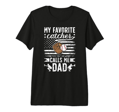 Mens My Favorite Baseball Catcher Dad T-Shirt - Unique Graphic for Adults - T-Shirt, Sweatshirt, Hoodie