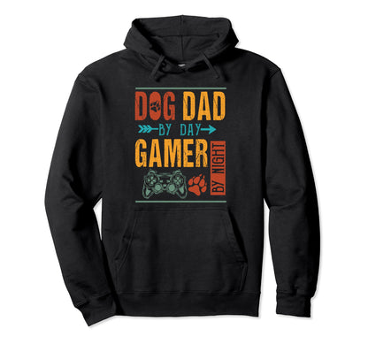 Mens Dog Dad Day Gamer Night Fathers Day Hoodie - Unique Graphic Men Women - T-Shirt, Sweatshirt, Hoodie