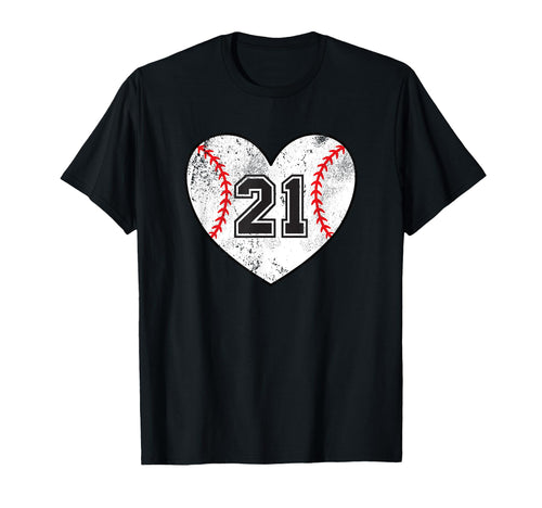 Baseball Heart Player 21 Baseball T-Shirt - Fun Novelty Design Men Women - T-Shirt, Sweatshirt, Hoodie