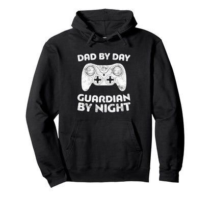 Dad Day Guardian Night Video Gamer Hoodie - Streetwear Style for Adults - T-Shirt, Sweatshirt, Hoodie
