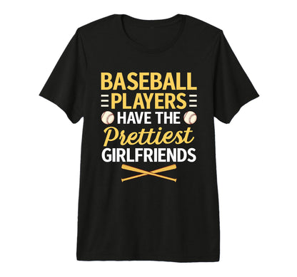 Baseball Players Have Prettiest T-Shirt - Unique Graphic Men Women - T-Shirt, Sweatshirt, Hoodie