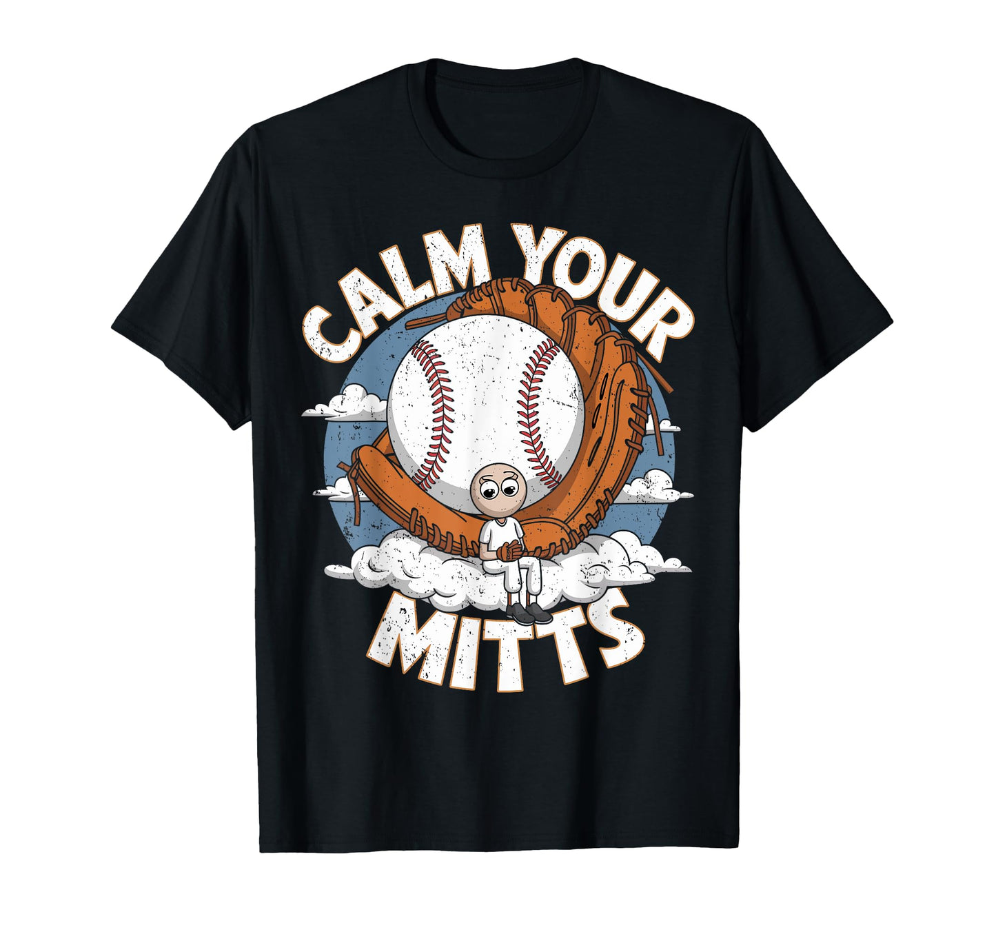 Calm Your Mitts Funny Baseball T-Shirt - Minimalist Print Men Women - T-Shirt, Sweatshirt, Hoodie