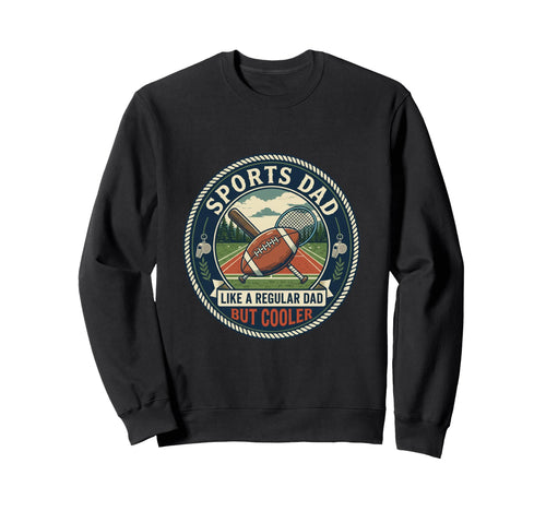 Sports Dad Game Fan Watching Sweatshirt - Aesthetic Graphic Men Women - T-Shirt, Sweatshirt, Hoodie