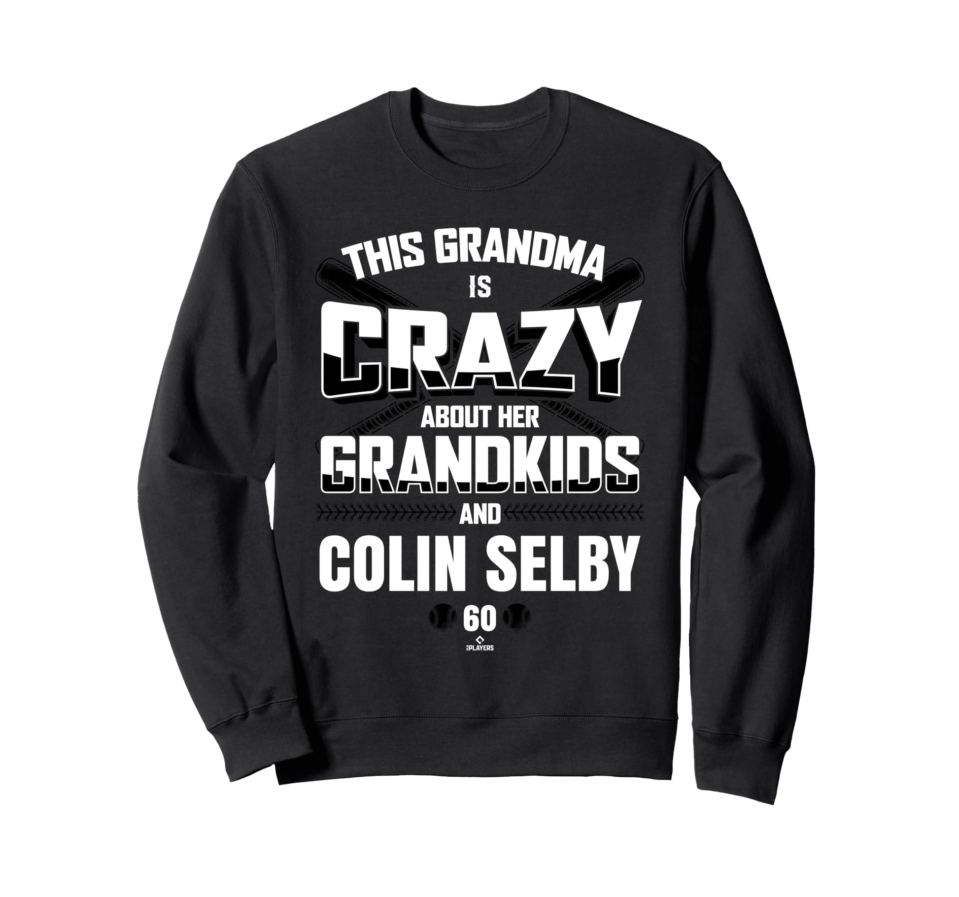 Grandma Crazy Colin Selby Sweatshirt - Fun Novelty Design for Adults - T-Shirt, Sweatshirt, Hoodie
