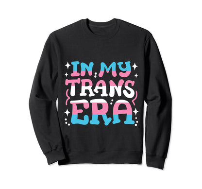 Transgender Pride My Trans Sweatshirt - Casual Everyday Wear for Adults - T-Shirt, Sweatshirt, Hoodie