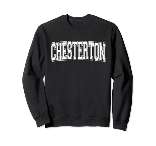 Chesterton Indiana Usa Sports Sweatshirt - Novelty Apparel Men Women - T-Shirt, Sweatshirt, Hoodie