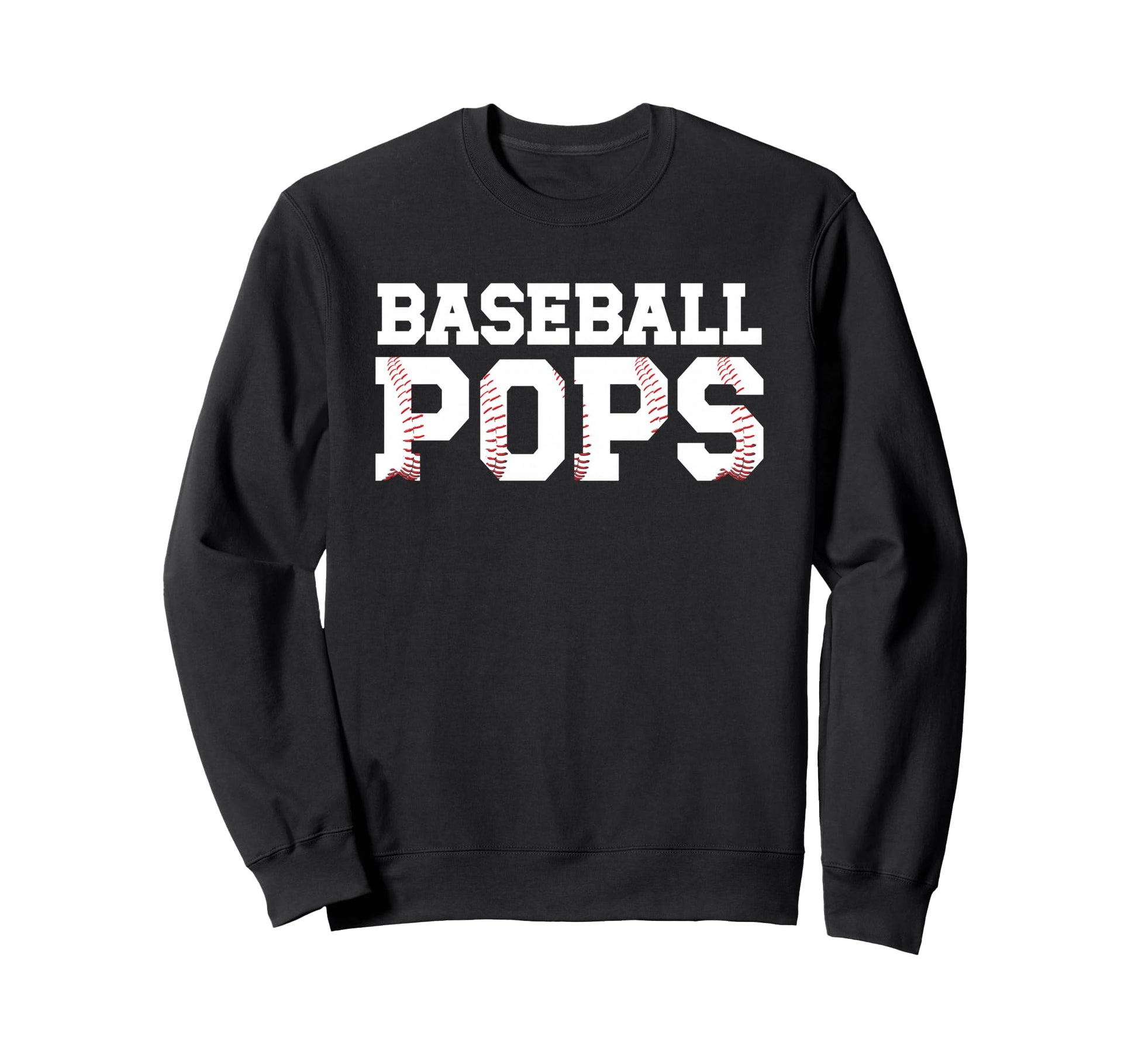 Baseball Pops Baseball Player Pops Sweatshirt - Streetwear Style for Adults - T-Shirt, Sweatshirt, Hoodie