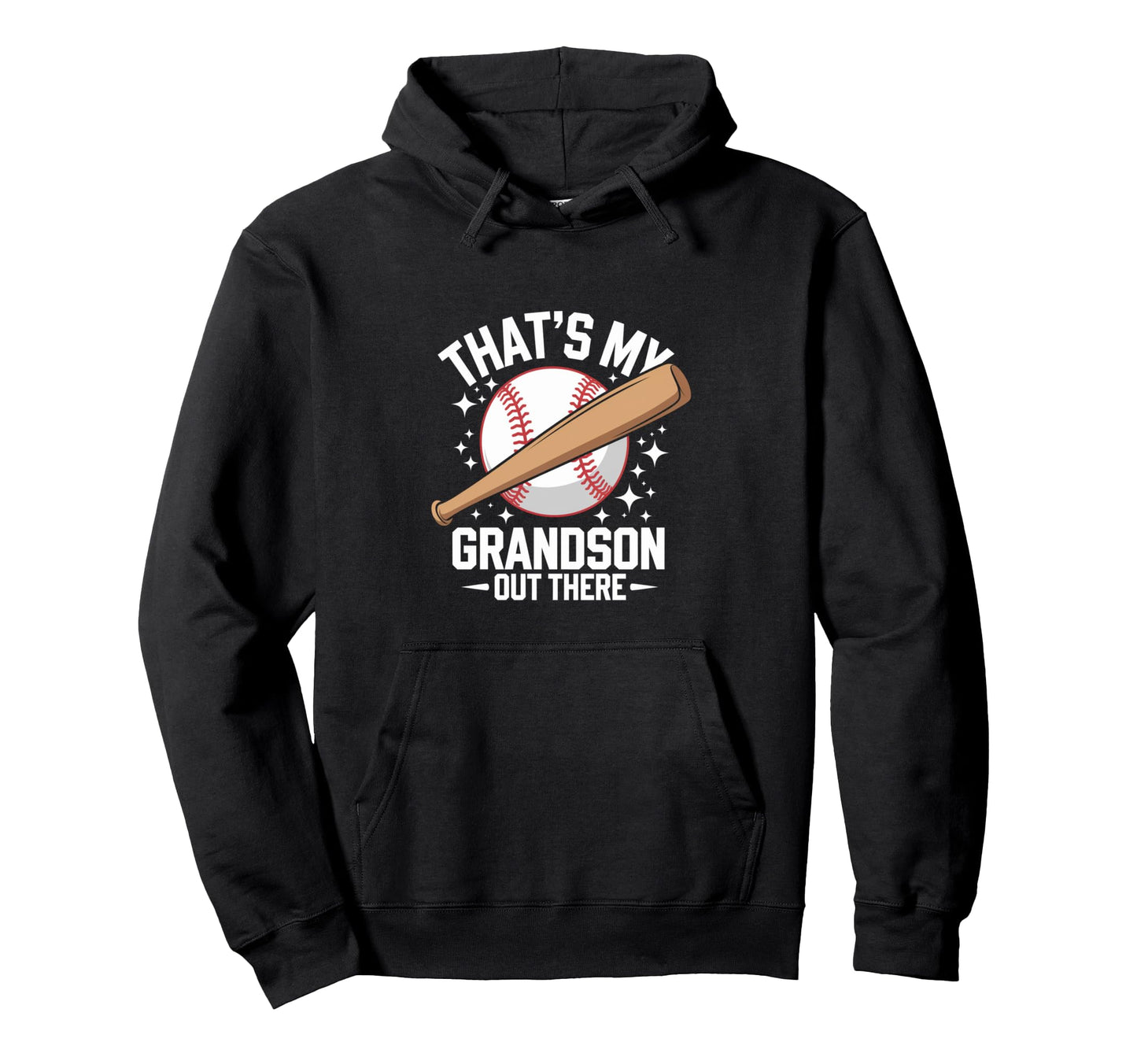 Funny Thats My Grandson Out There Hoodie - Casual Everyday Wear Men Women - T-Shirt, Sweatshirt, Hoodie