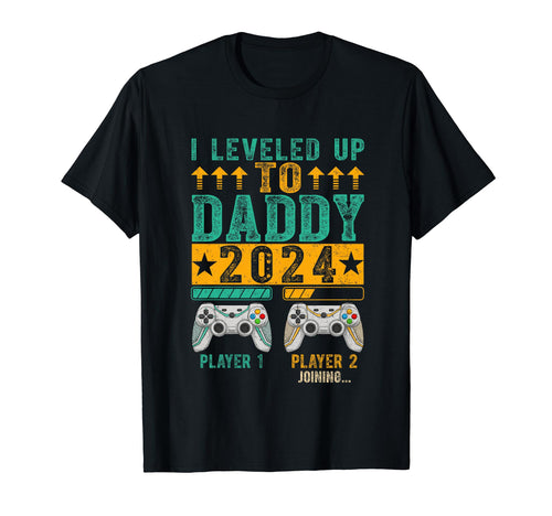 I Leveled Up To Daddy 2024 Fathers T-Shirt - Fun Novelty Design for Adults - T-Shirt, Sweatshirt, Hoodie