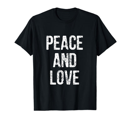 Peace And Love Distressed T-Shirt - Unique Graphic Unisex - T-Shirt, Sweatshirt, Hoodie