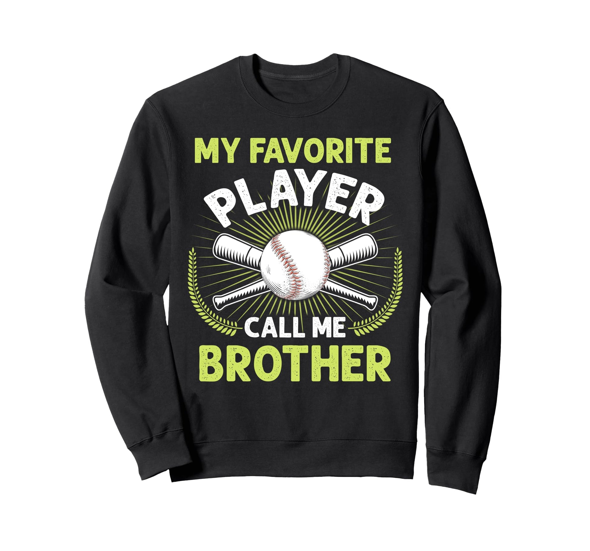 Baseball My Favorite Player Call Sweatshirt - Aesthetic Graphic Men Women - T-Shirt, Sweatshirt, Hoodie