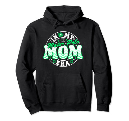 Water Polo Mom Era S Game Day Hoodie - Graphic Print Unisex - T-Shirt, Sweatshirt, Hoodie