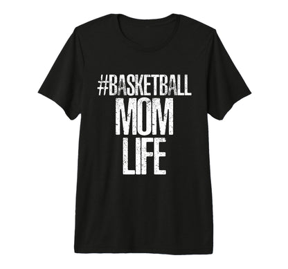 Game Day Basketball Player Mom Life T-Shirt - Minimalist Print for Adults - T-Shirt, Sweatshirt, Hoodie