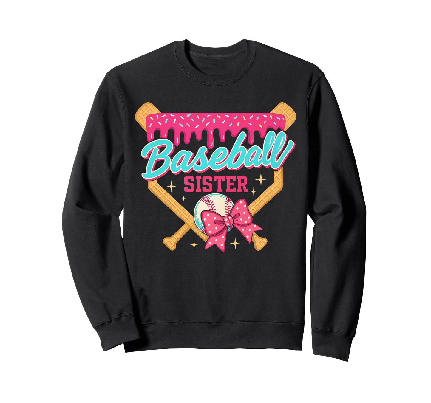 Baseball Sister Ice Cream Drip Sweatshirt - Novelty Apparel for Adults - T-Shirt, Sweatshirt, Hoodie