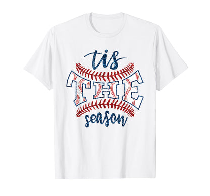 Tis Season Baseball Mom Game Day T-Shirt - Unique Graphic Unisex - T-Shirt, Sweatshirt, Hoodie