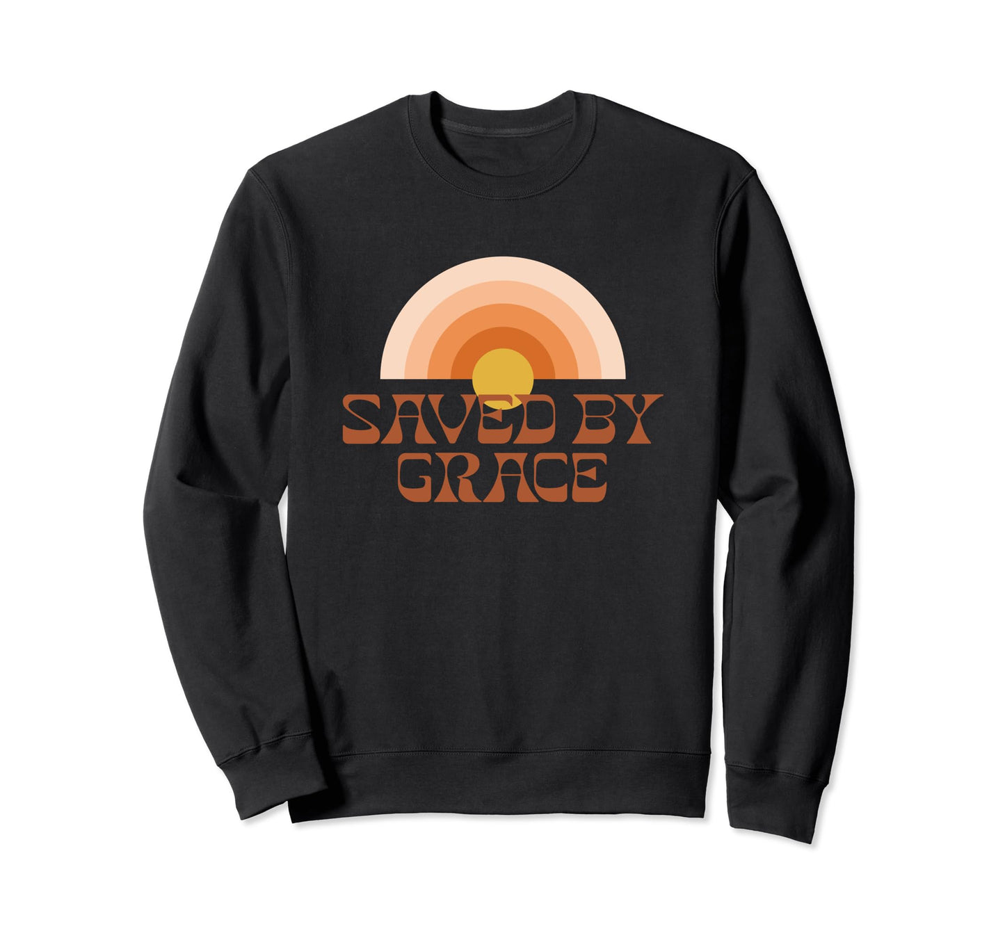 Saved Grace Rainbow Christian Sweatshirt - Aesthetic Graphic for Adults - T-Shirt, Sweatshirt, Hoodie